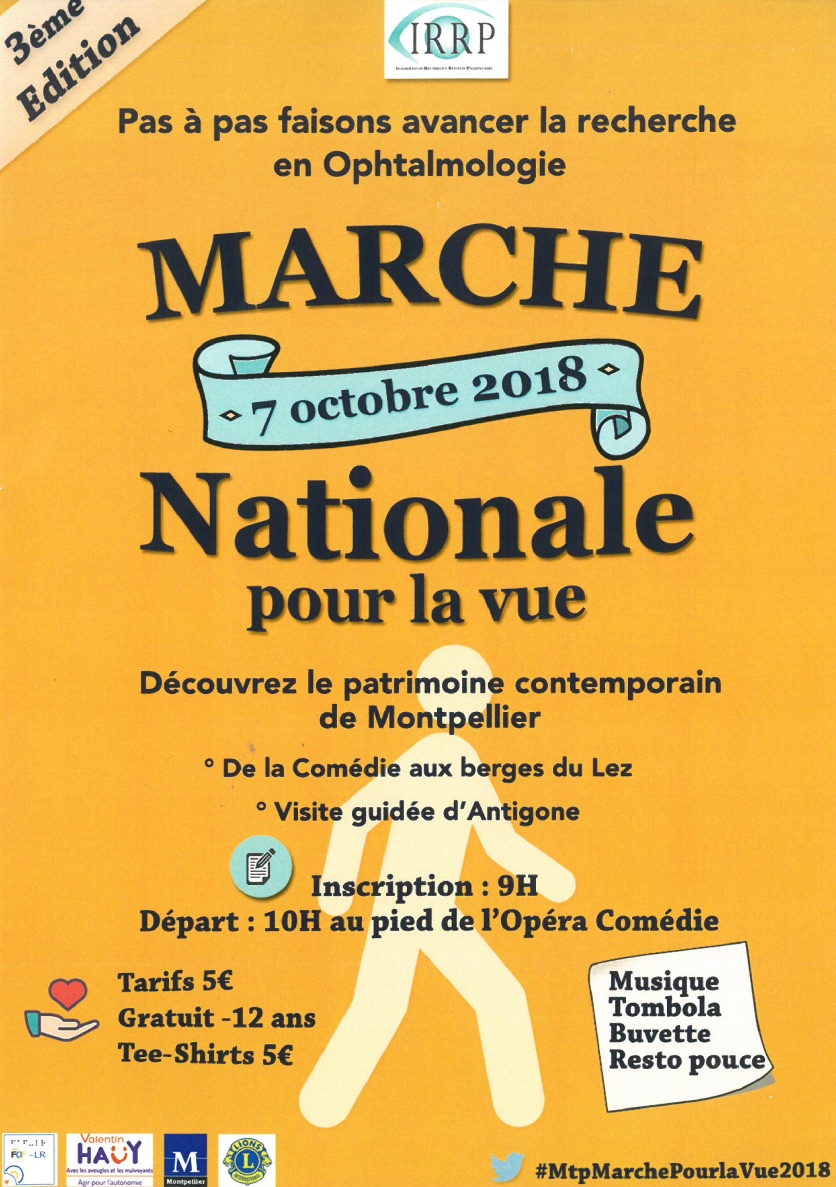 Marche nationale pour la vue le 7 octobre 2018. Inscription 9h, départ 10h au pied de l'opéra comédie. Tarifs 5 euros, gratuit pour les moins de 12 ans, t-shirt 5 euros.